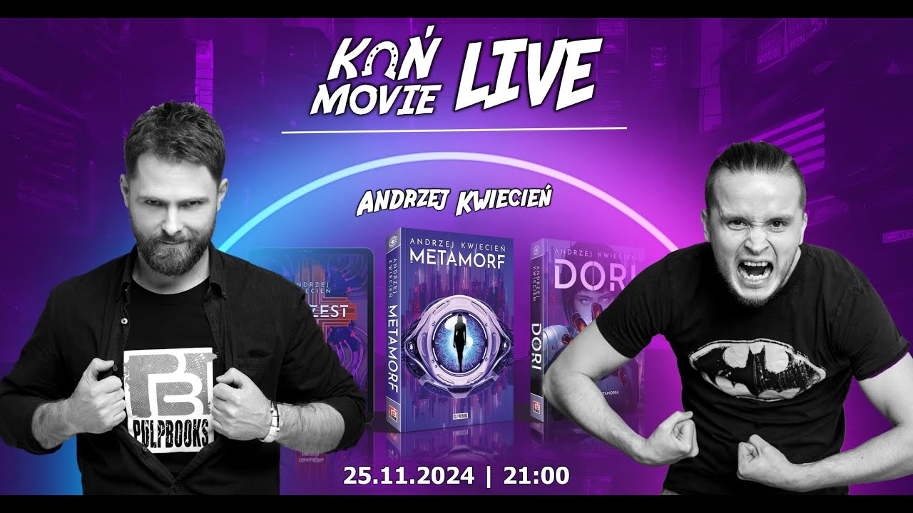 Koń Movie LIVE #6 | Andrzej Kwiecień - pisarz, wsp&oacute;łzałożyciel wydawnictwa Pulp Books
