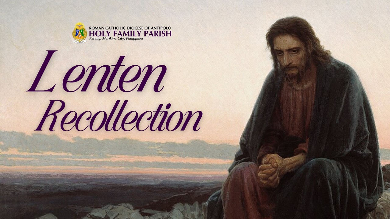 2026 Lenten Recollection | February 21, 2026