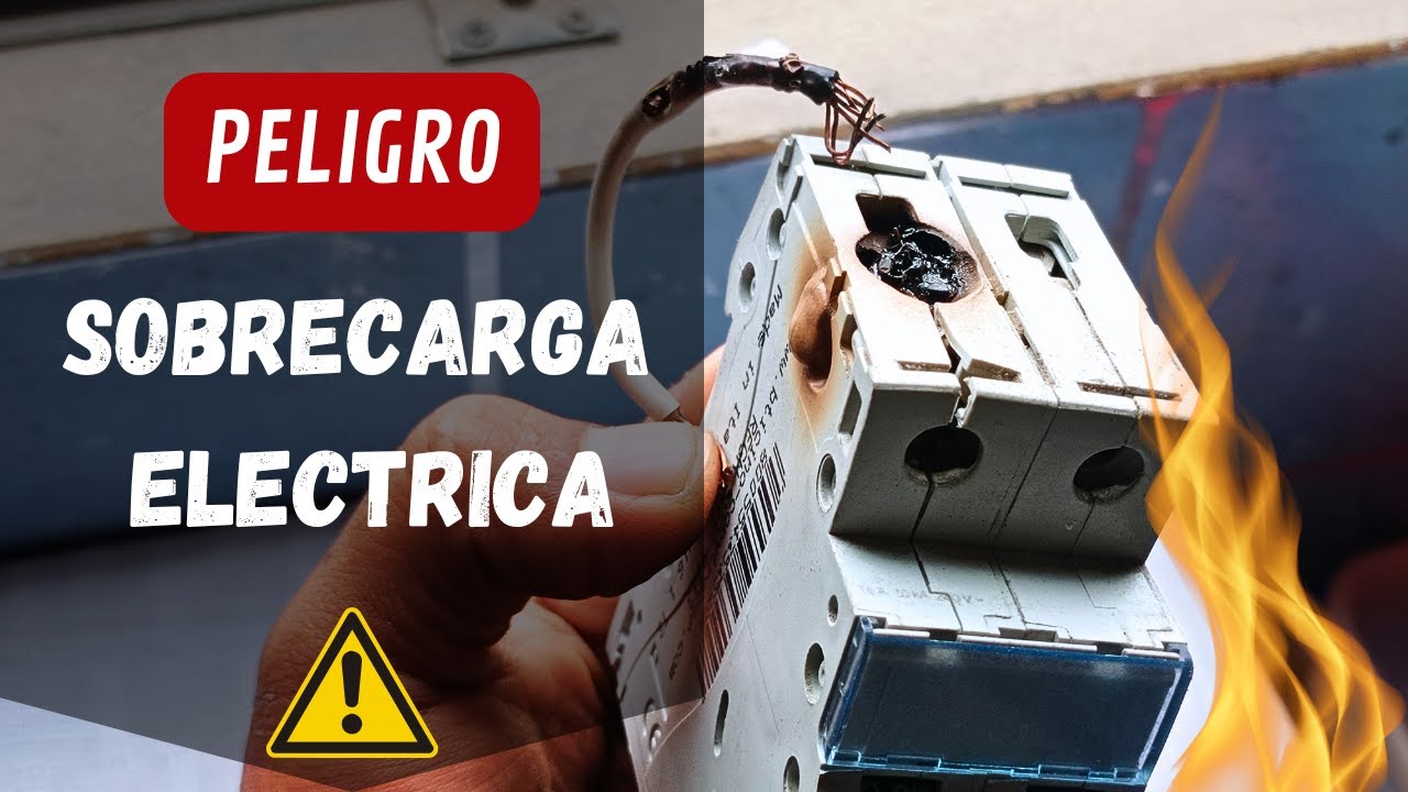 Sobrecarga El&eacute;ctrica: C&oacute;mo Identificarla y Prevenirla en tu Hogar. Caso Real