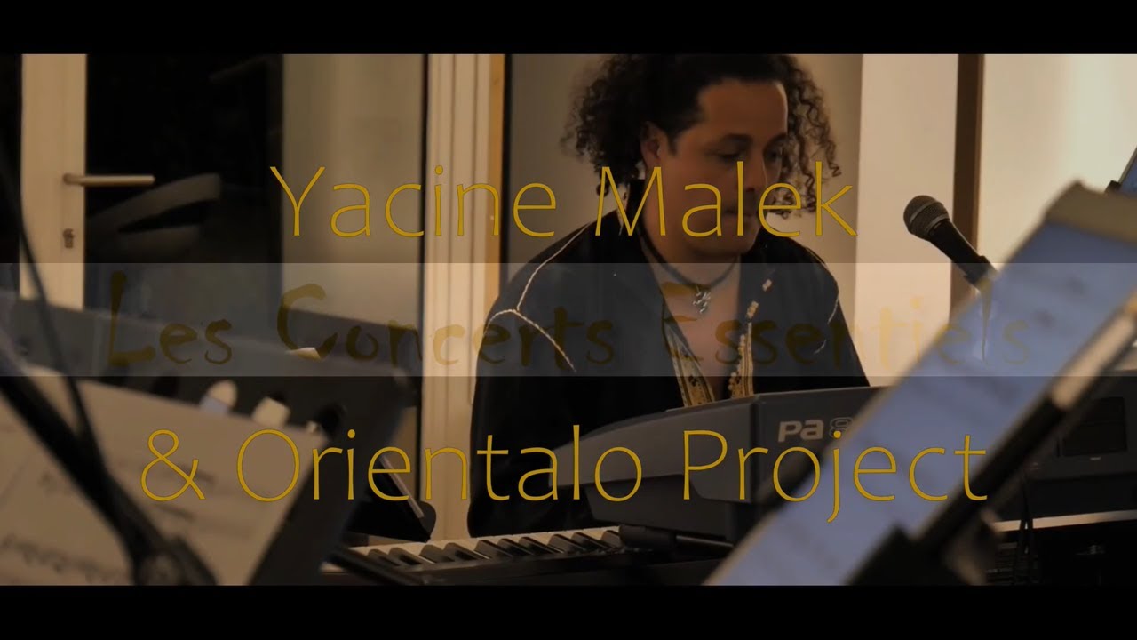 Yacine Malek & Orientalo Project - Paris Béjaîa
