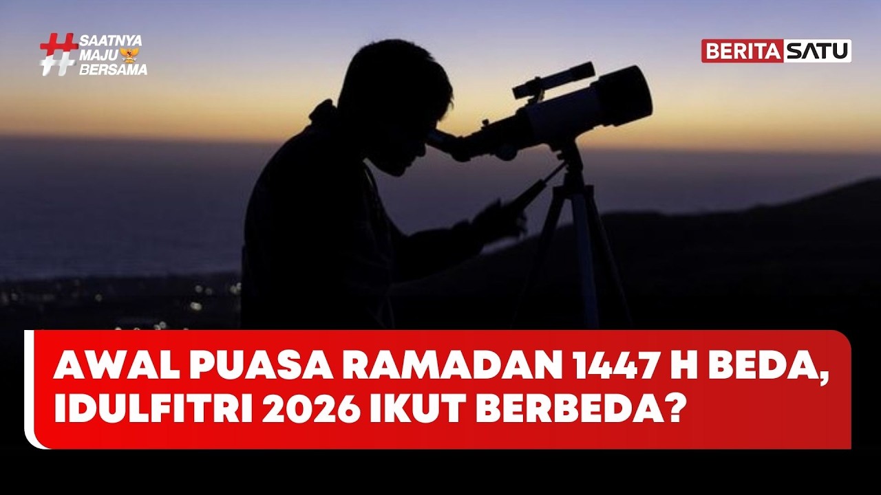 Awal Puasa Ramadan 1447 H Beda, Idulfitri 2026 Ikut Berbeda? #beritasatu