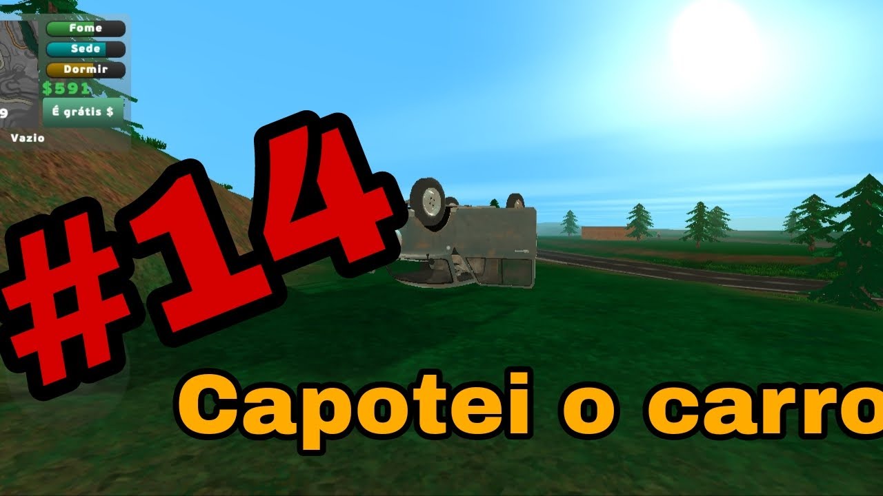 Capotei o carro no pickup Episódio 14