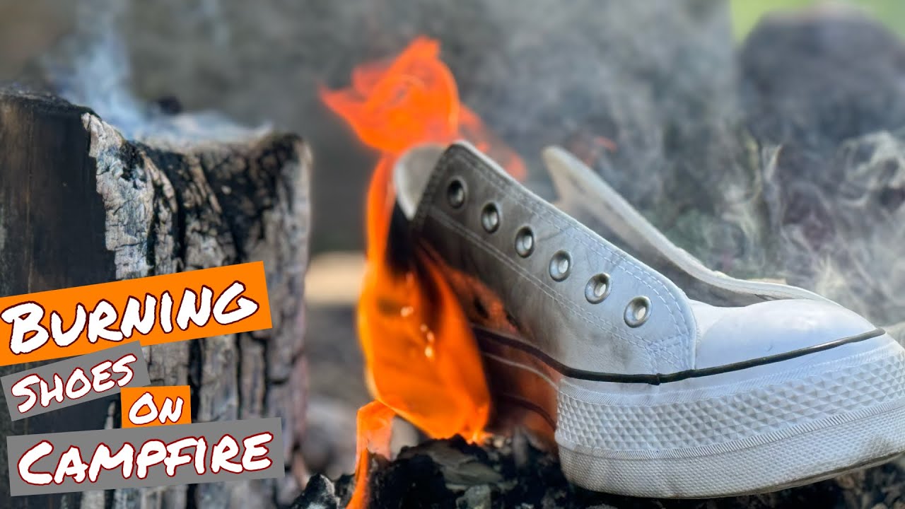 Shoes put on fire (burning stuff)