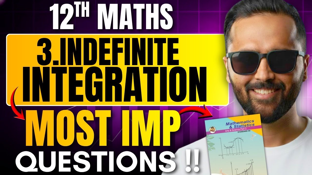 Indefinite Integration | MOST IMP Questions | 12th Maths 2 | Board Exam 2026