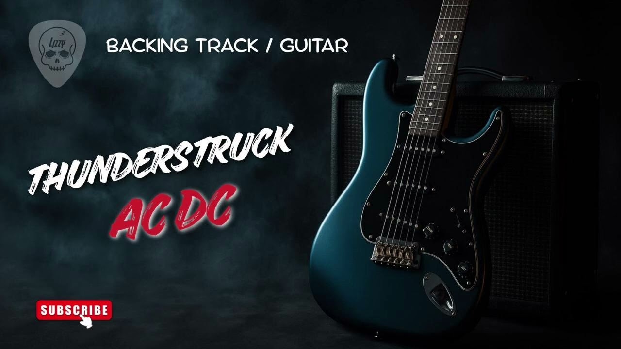 THUNDERSTRUCK - ACDC (BACKING TRACK GUITAR)