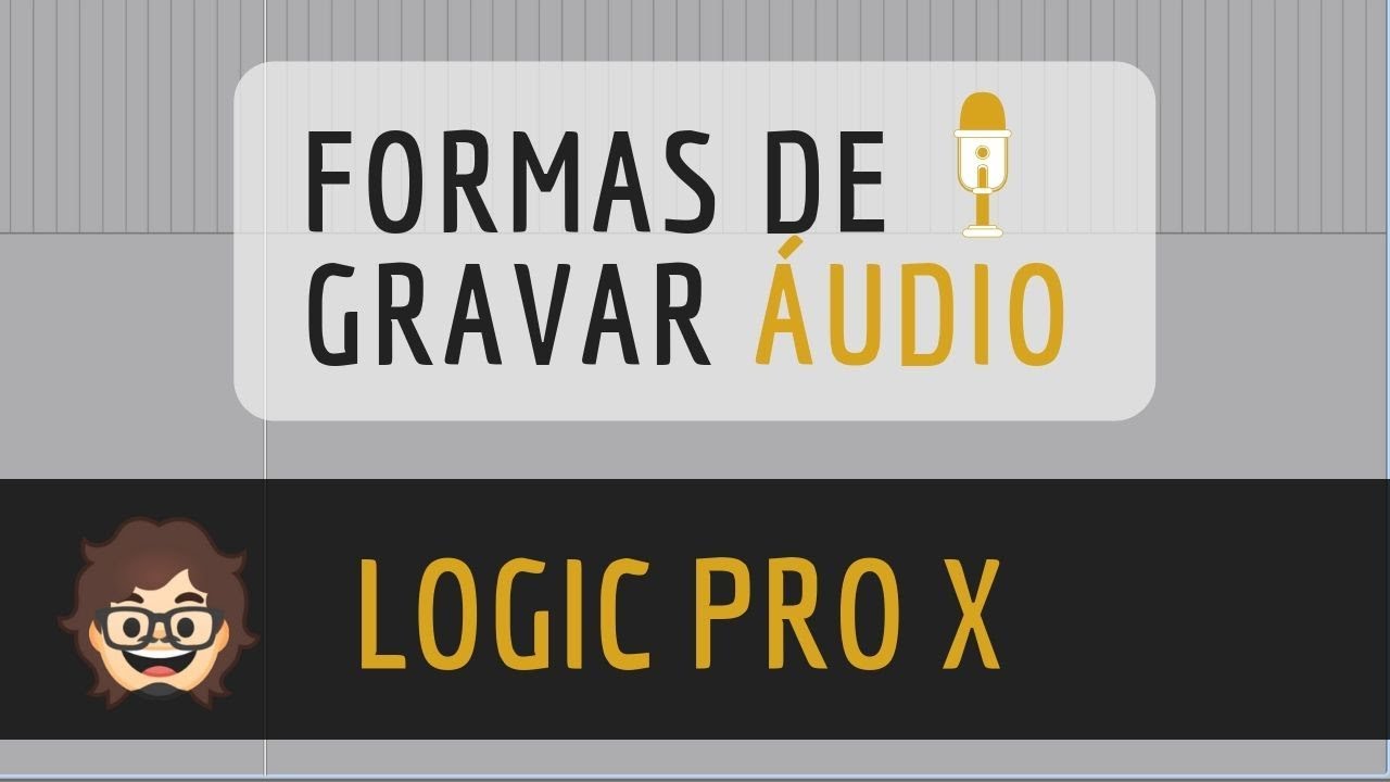 Logic Pro X | Formas de gravar áudio # 37