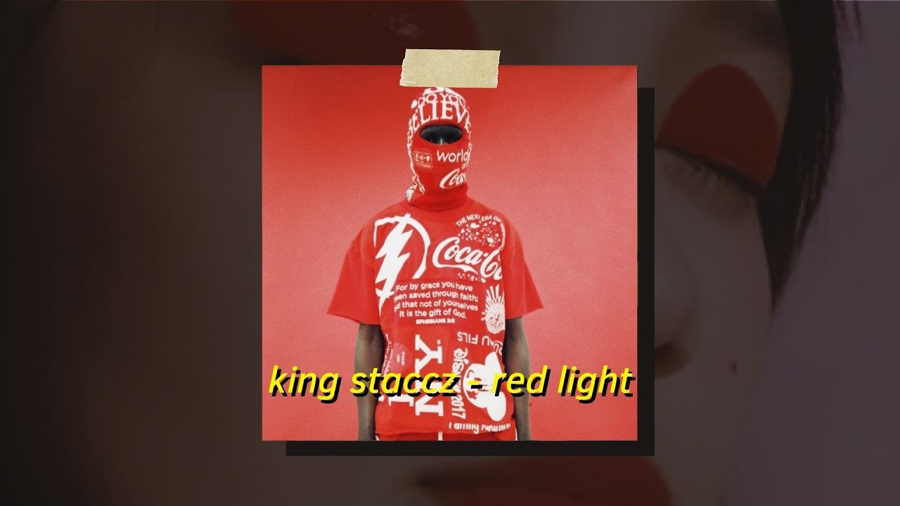 King Staccz - Red Light (Slowed and Reverb) | she gave me top at the red light