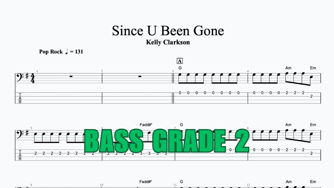 Since u Been Gone - Kelly Clarkson, Rockschool 2024 Bass Grade 2