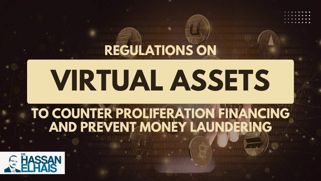 UAE Virtual Assets Regulation | AML & Proliferation Financing Laws Explained