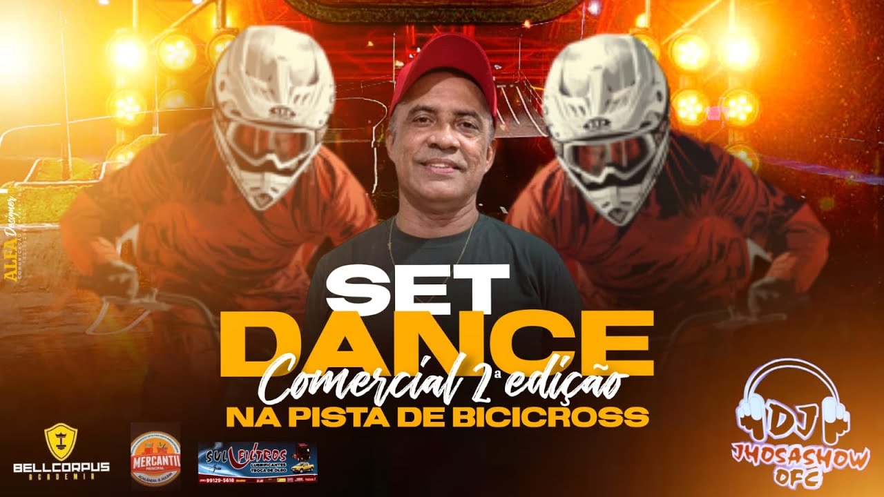 SET DANCE COMERCIAL 2°EDIÇÃO NA PISTA DE BICICROSS  DJ JHOSA SHOW OFC