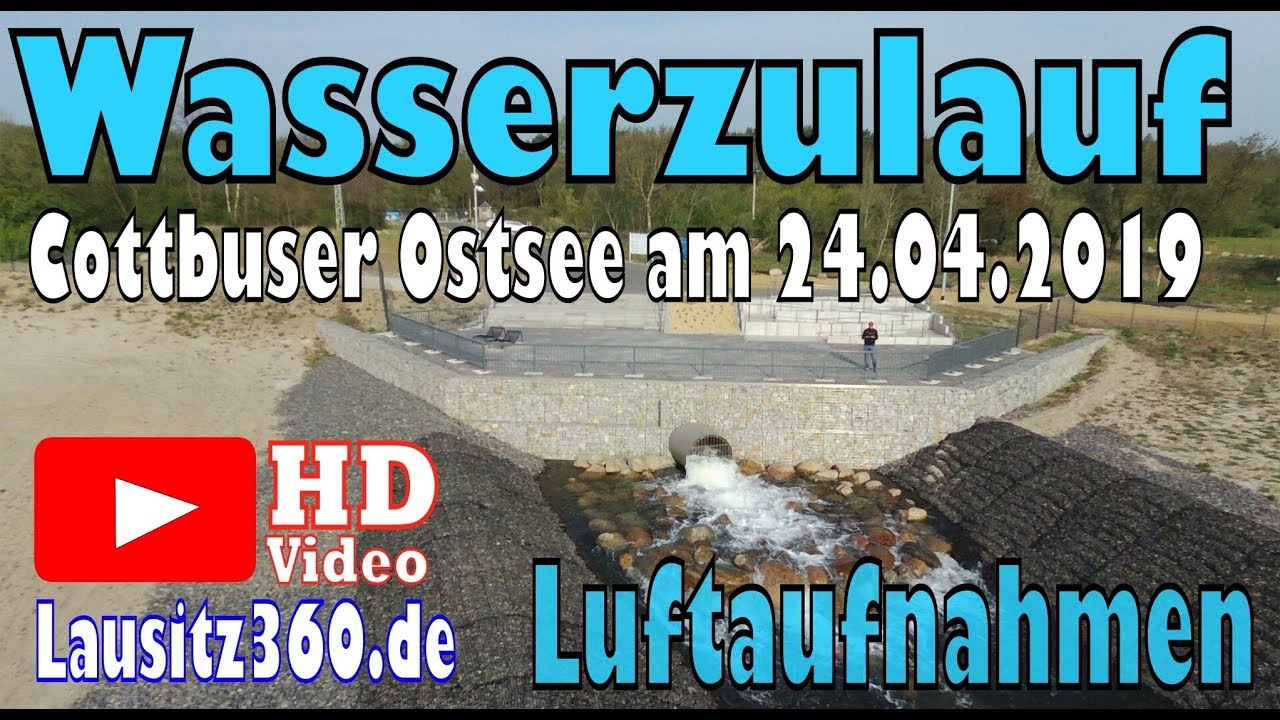 Wasserzulauf Cottbuser Ostsee am 24.04.2019