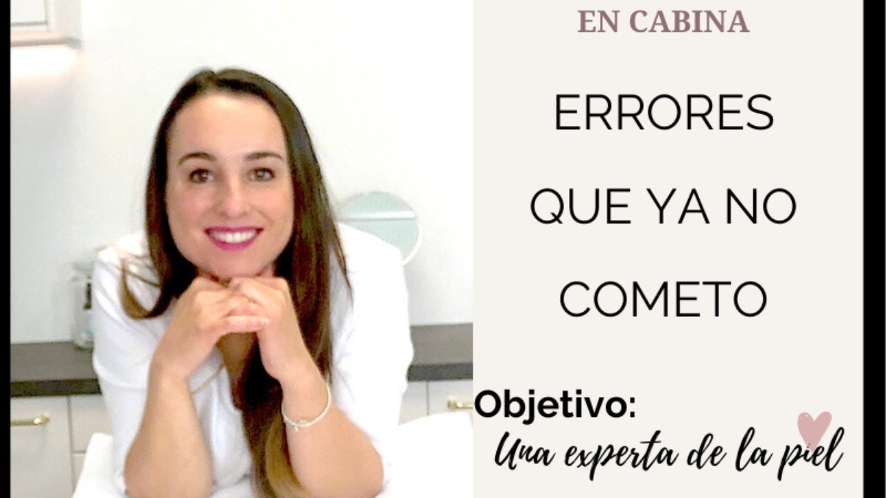 ERRORES en la cabina de estética