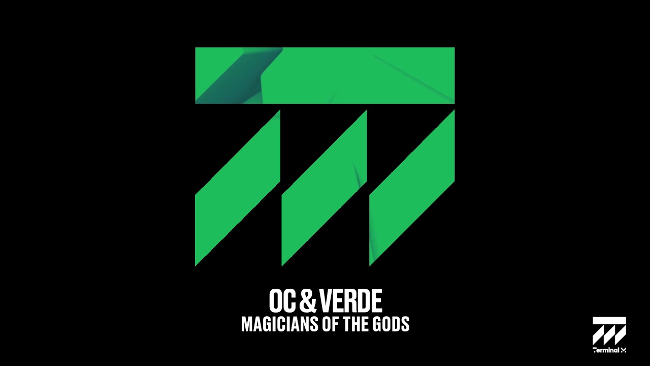 OC & Verde - Magicians of the Gods