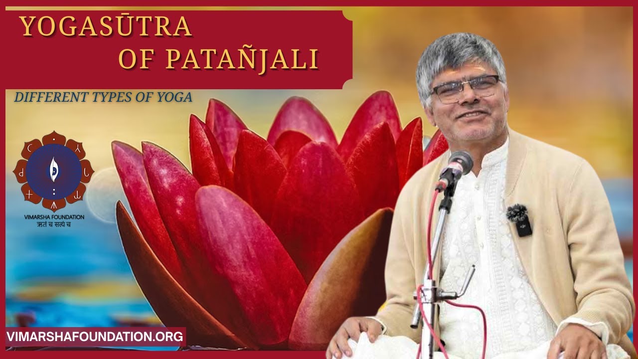 Yogasūtra of Patañjali - Different Types of Yoga