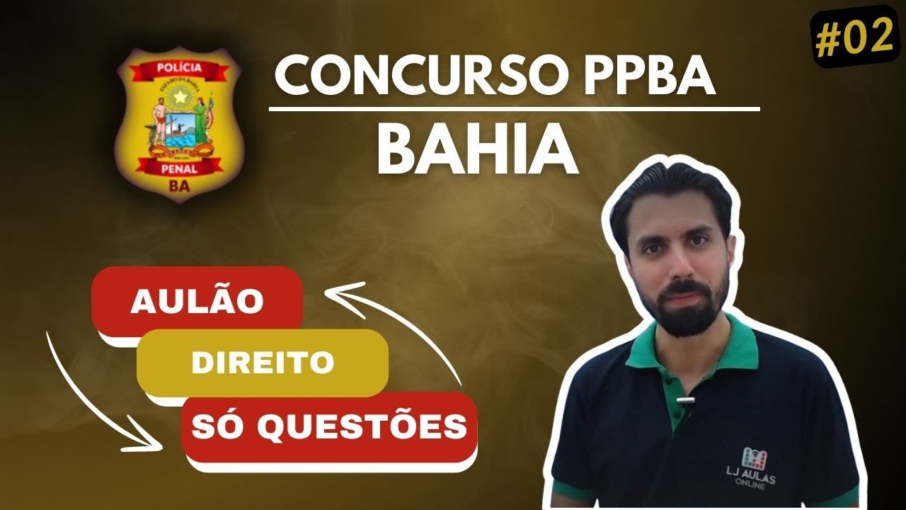 Concurso PPBA 2024 | Banca FGV | Questões | Direito Constitucional | POLÍCIA PENAL | Bahia | CONFIRA