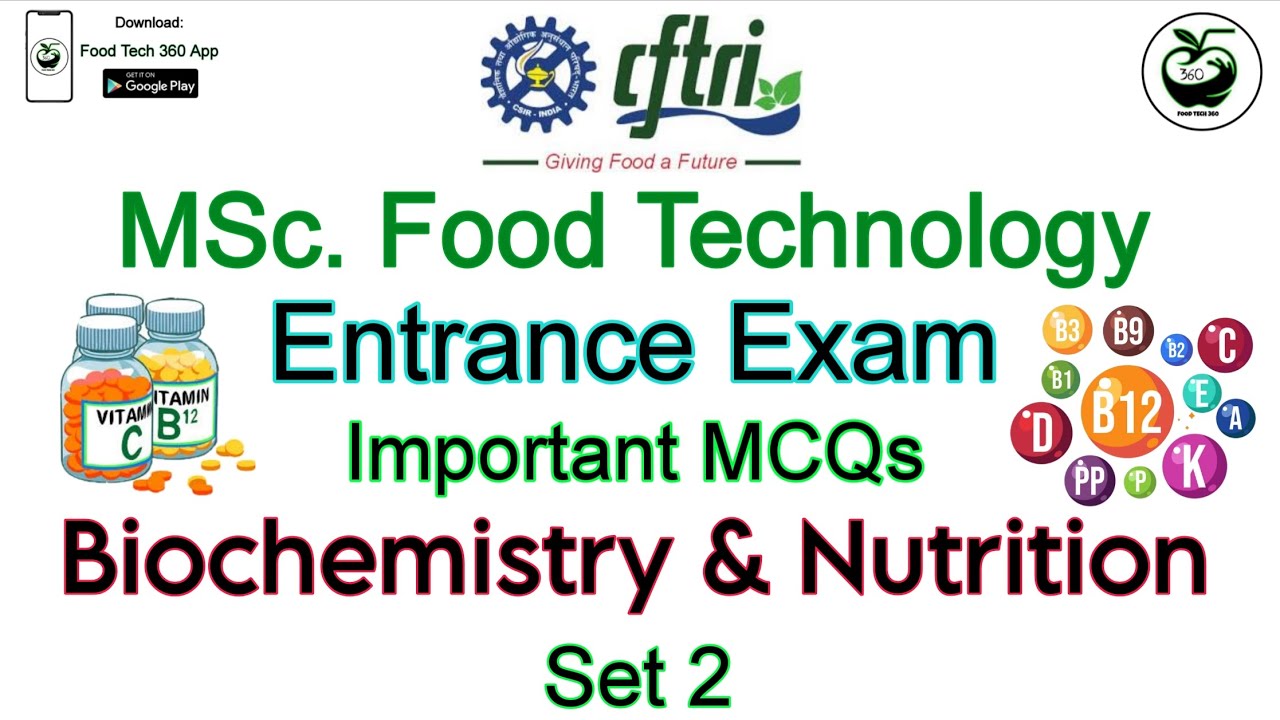 CFTRI Entrance Exam MCQs | Biochemistry & Nutrition (Set 2) | CFTRI Msc. Food Technology