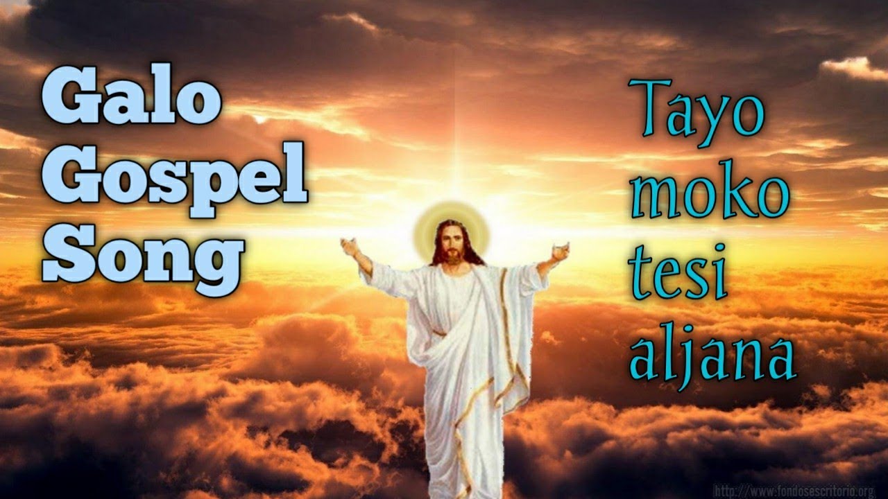 Tayo moko tesi aljana - Galo Gospel Song.