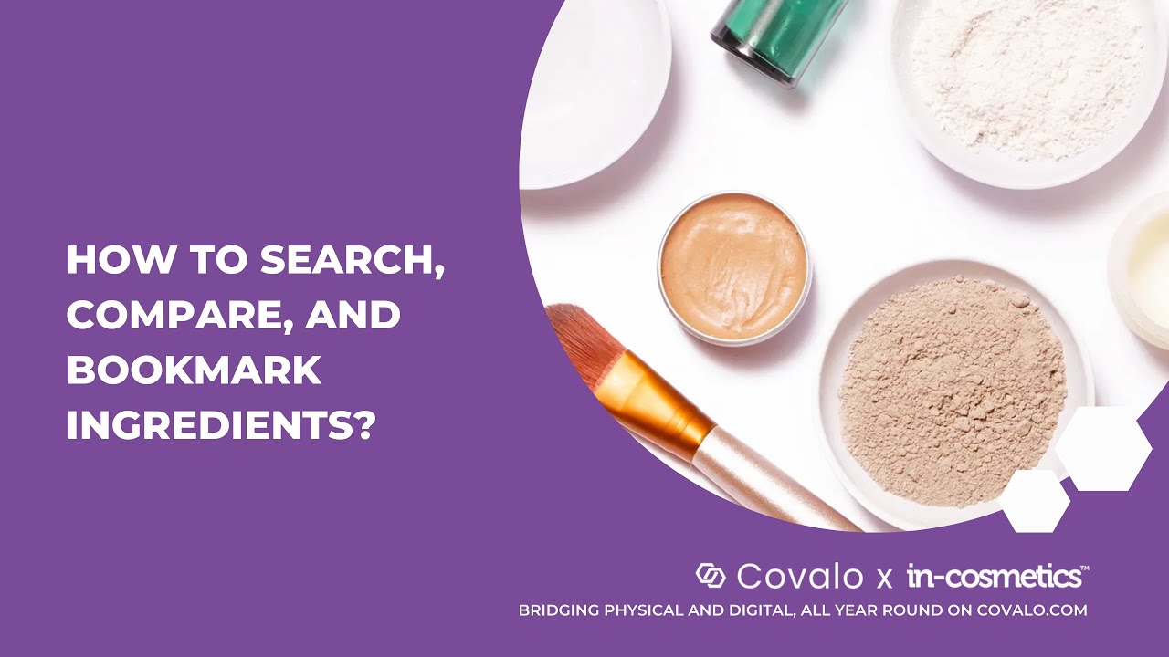 Brand: How to Search, Compare, and Bookmark Ingredients on Covalo x in-cosmetics