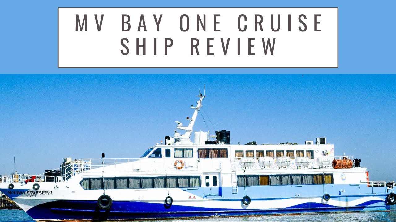MV Bay One Cruise Ship Review | এম ভি বে ওয়ান ক্রজশীপ রিভিউ | Teknaf to Saint Martin Ship Journey