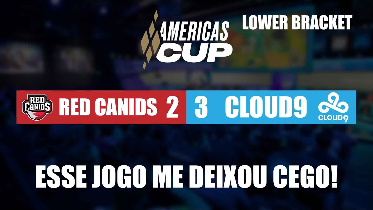 A PIOR MD5 DA HISTÓRIA! - Cloud9 3x2 RED Canids (America's Cup 2026)