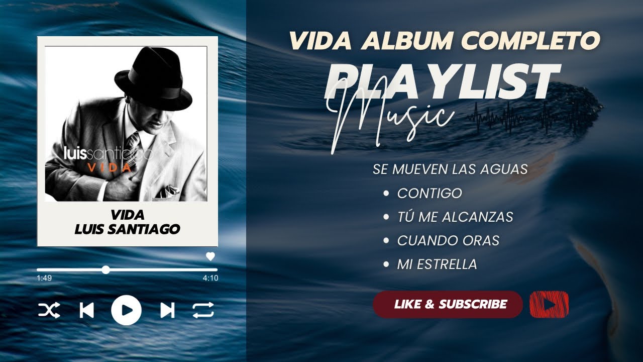 LUIS SANTIAGO VIDA ALBUM COMPLETO