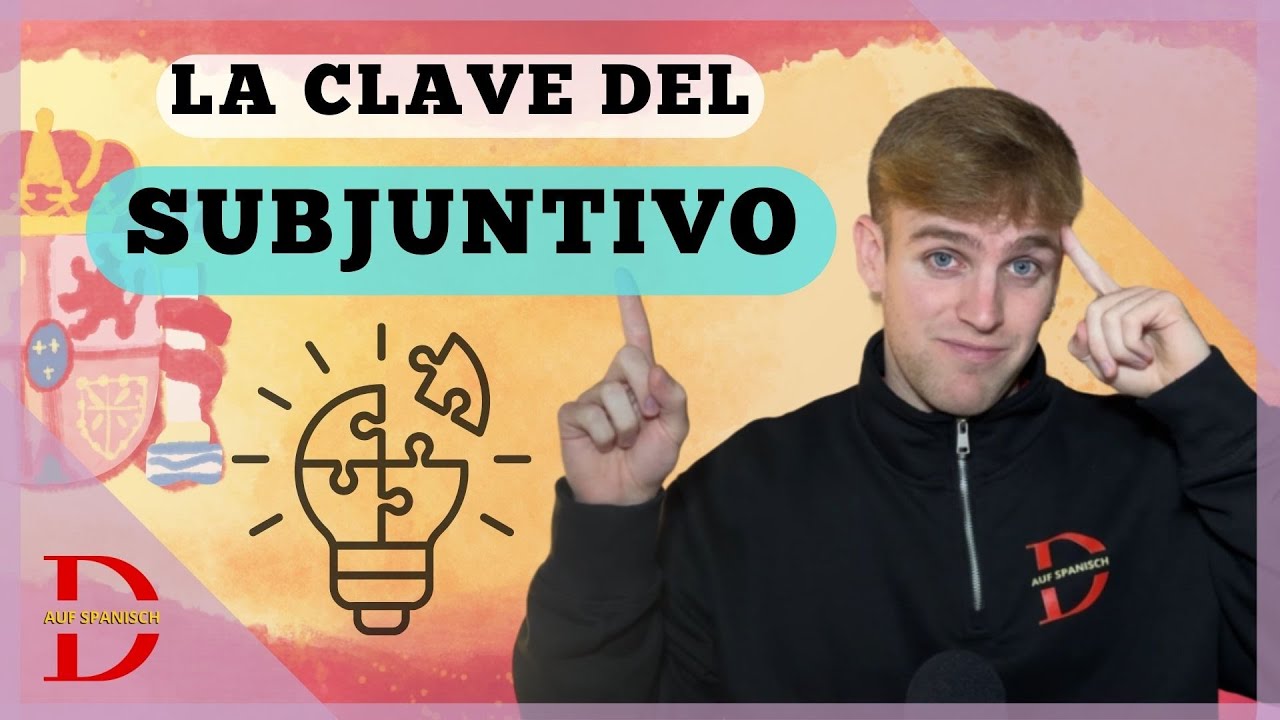 Por qué usamos el SUBJUNTIVO en español