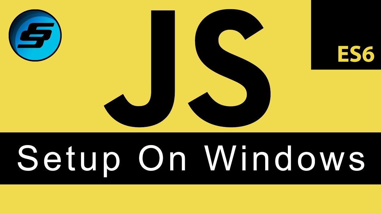 Setup on Windows - JavaScript Programming