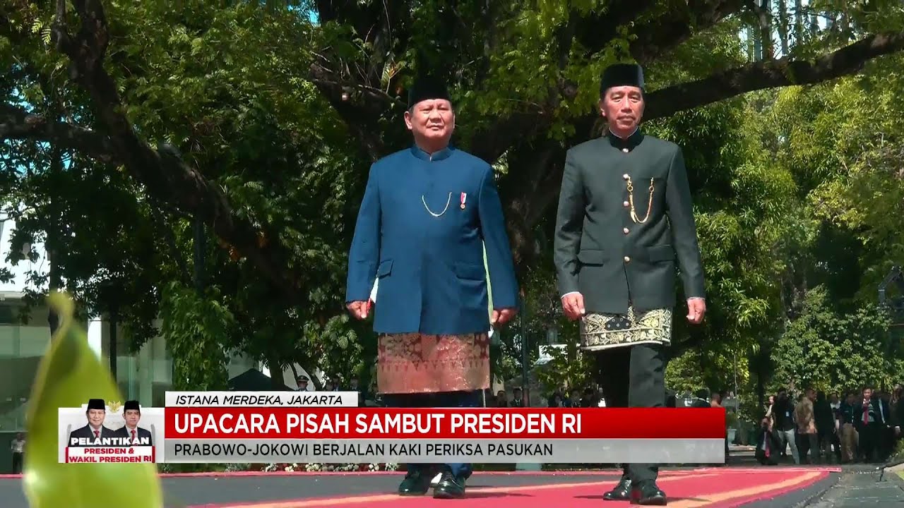 Upacara Pisah Sambut Presiden RI | Pelantikan Presiden & Wakil Presiden RI 2024-2029
