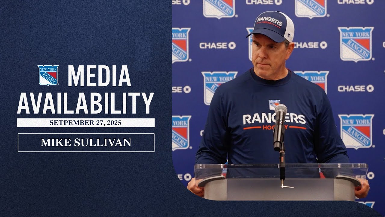 NYR Training Camp: Mike Sullivan Media Availability | September 27, 2025