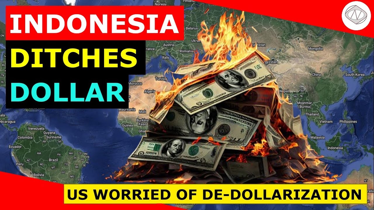 INDONESIA Abandoned DOLLAR: Is End of Dollar Nearing?