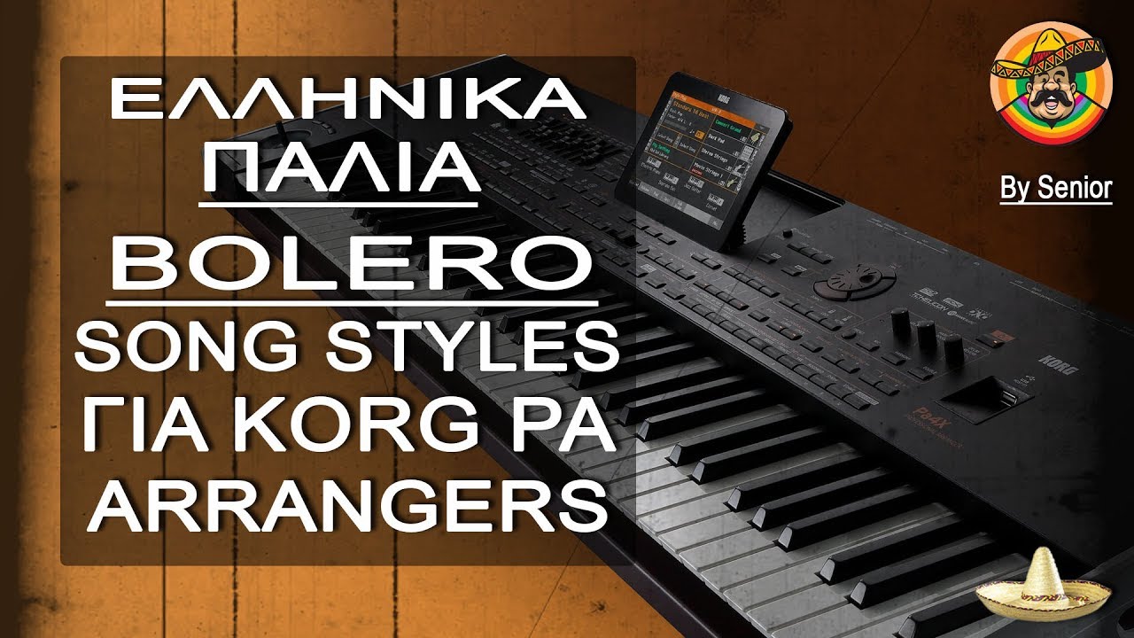 Greek Song Styles for Korg (Μπολέρο)