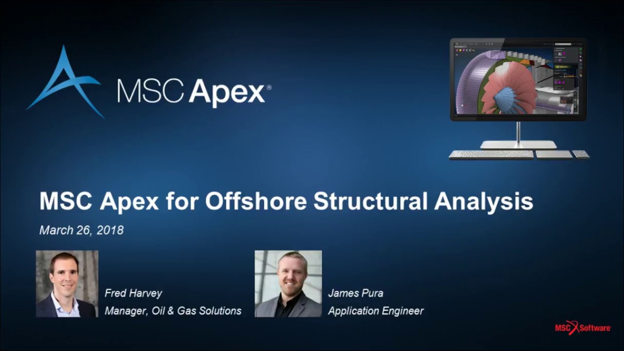 MSC Apex for Offshore Structural Analysis
