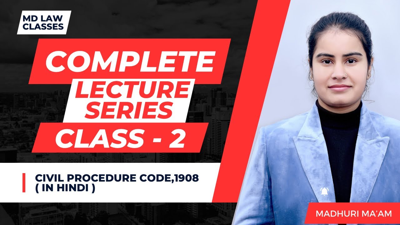 Civil procedure code 1908 lecture series section 9 to 11॥in hindi