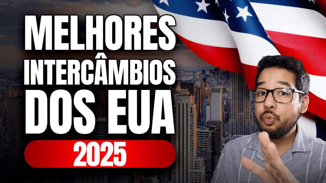 10 Interc&acirc;mbios EUA 2026: Os Melhores para Estudar, Trabalhar e Ganhar em D&oacute;lar!