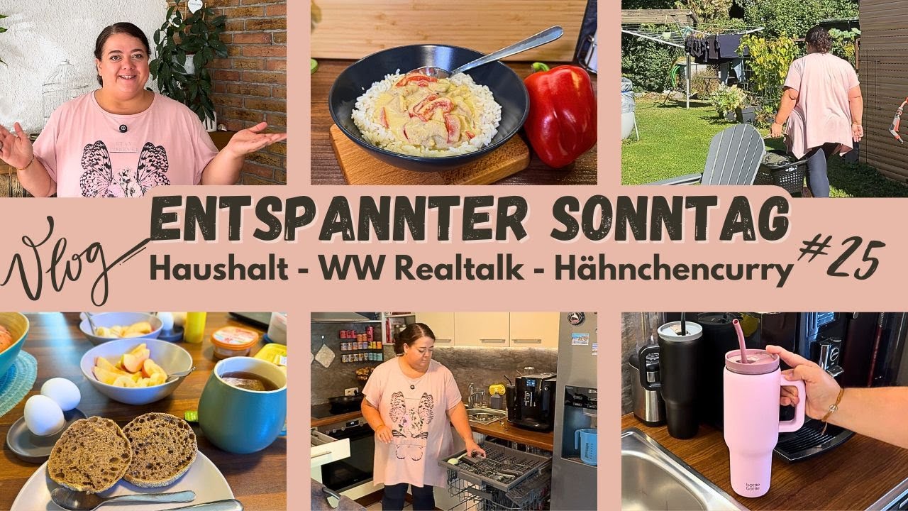 Entspannter Sonntag Vlog 🏡 | Haushalt, WW Real Talk & Hähnchencurry Rezept