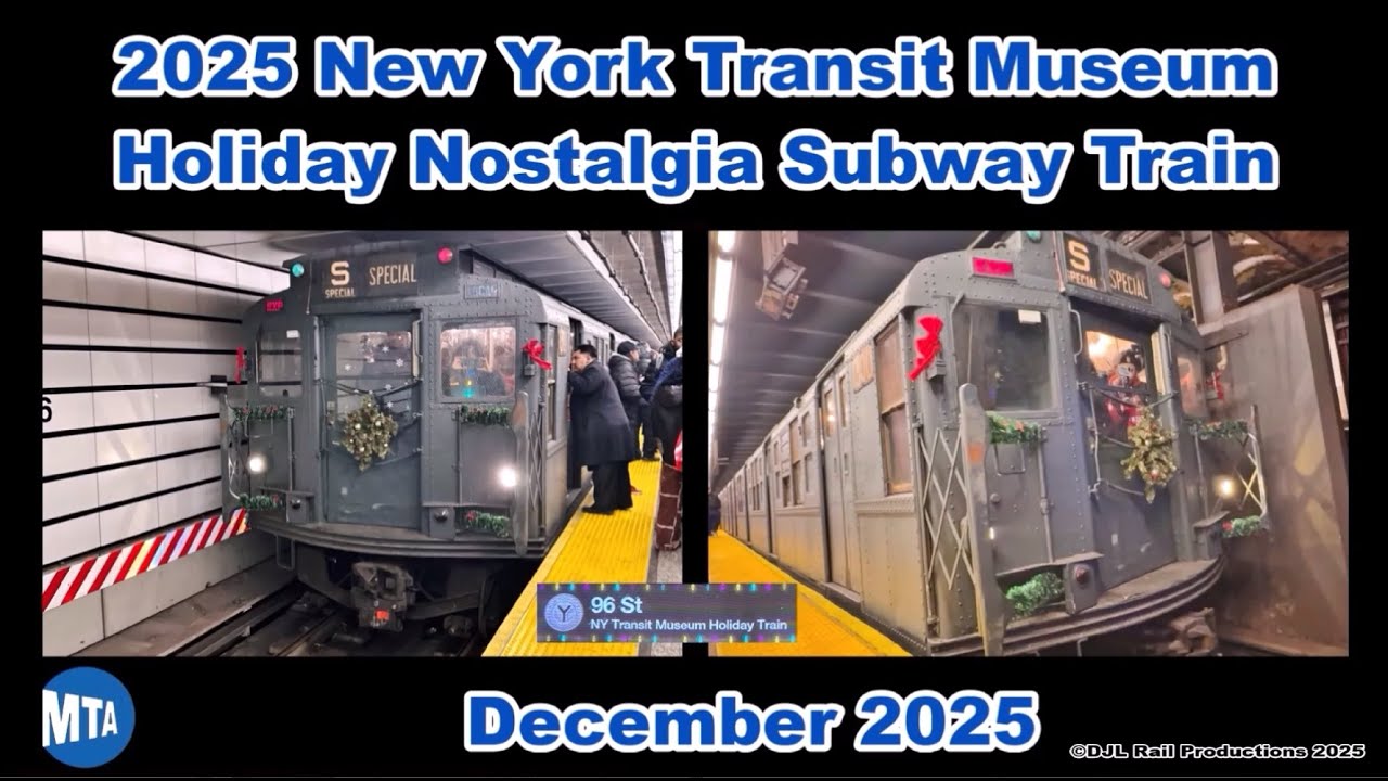 2025 New York Transit Museum Holiday Nostalgia Train | December 2025
