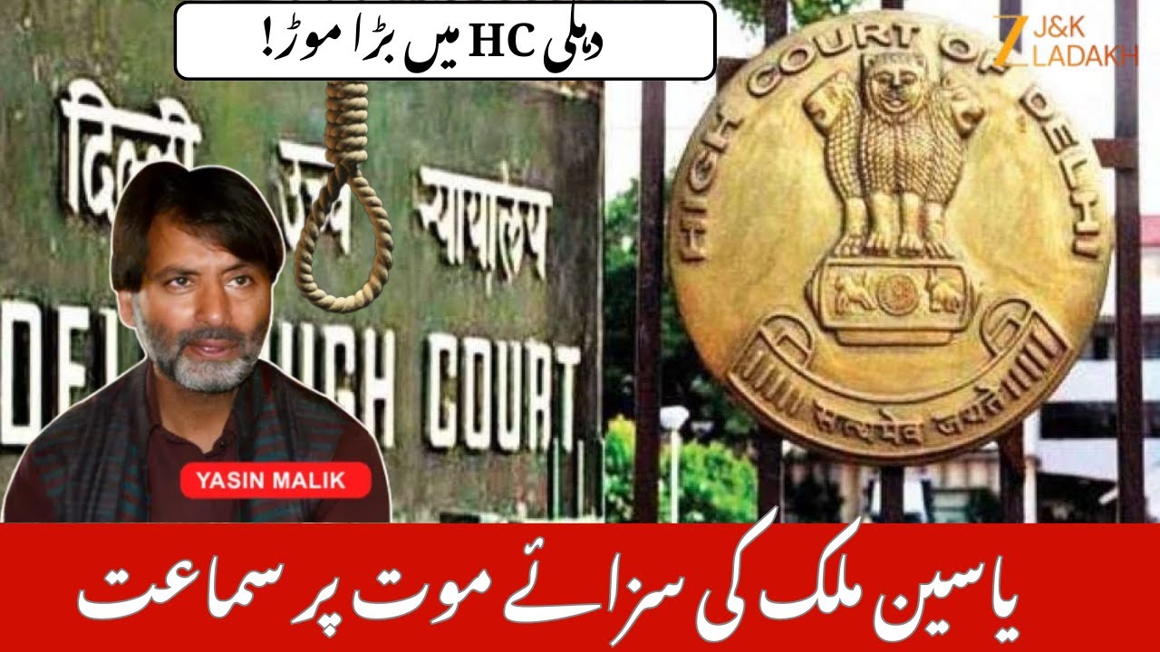 Terror Funding Case: Delhi HC Continues Yasin Malik Death Penalty Hearing