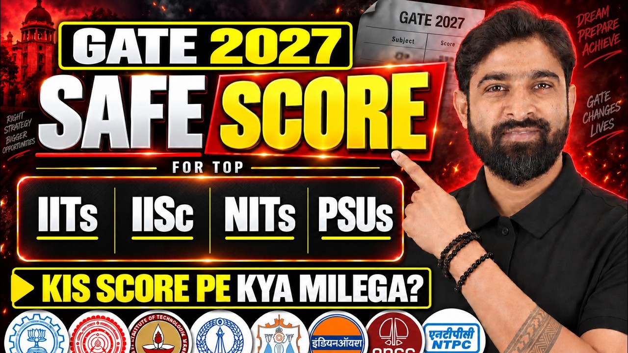 GATE 2027 Safe Score for IITs, NITs, IISc & PSUs 🔥| Complete Cutoff Guide