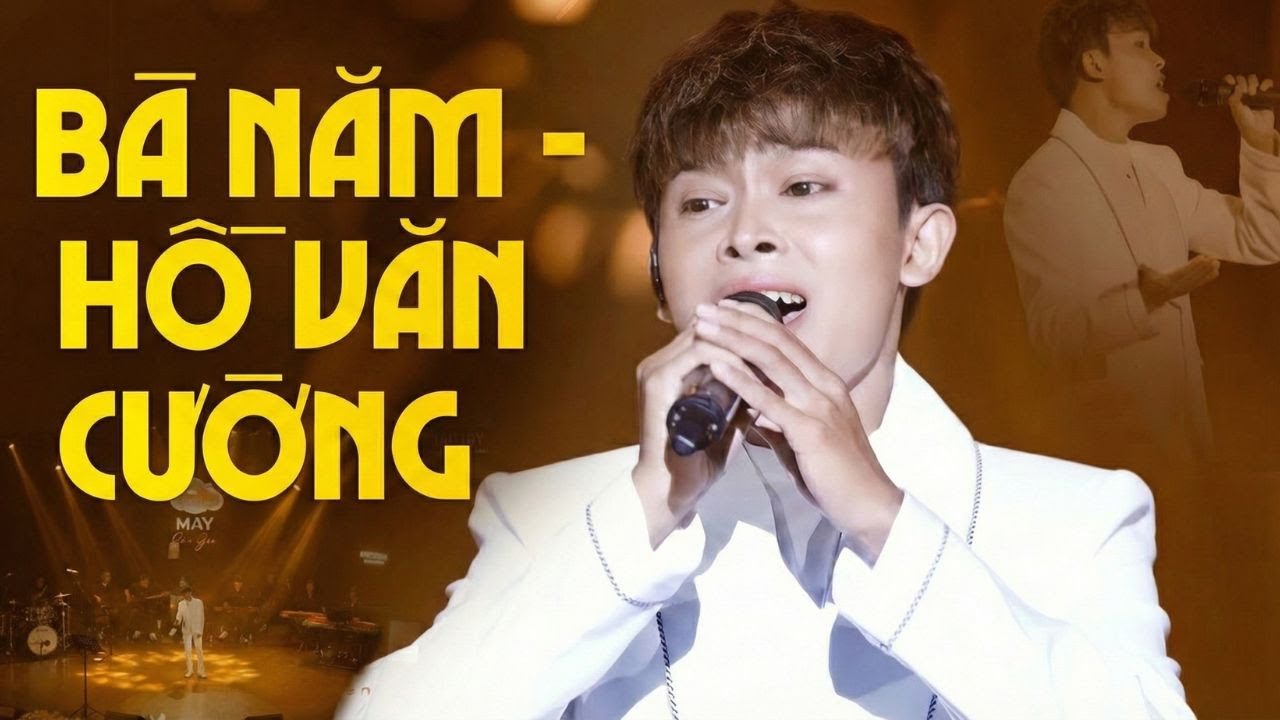 HỒ VĂN CƯỜNG gây thương nhớ với liên khúc trữ tình BÀ NĂM | Liên khúc Hương Tóc Mạ Non x Tình Cha