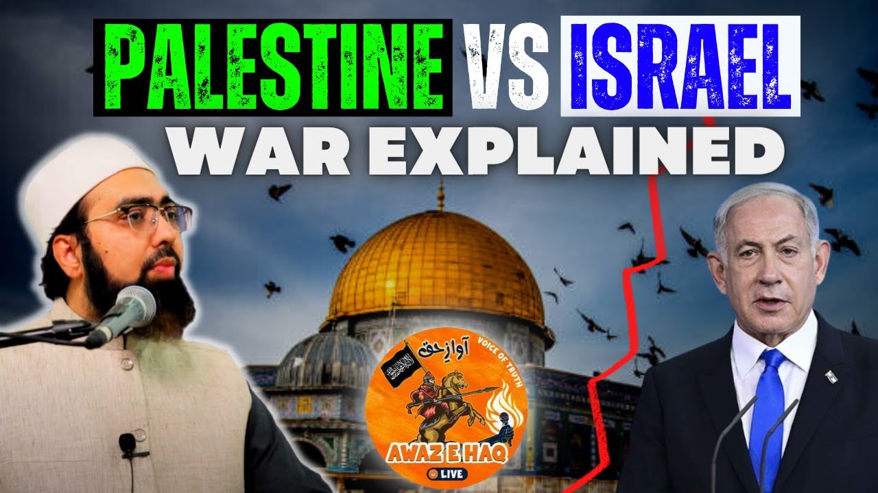 Palestine vs Israel war explained | Dr. ‏Mufti Yasir Nadeem Al Wajidi