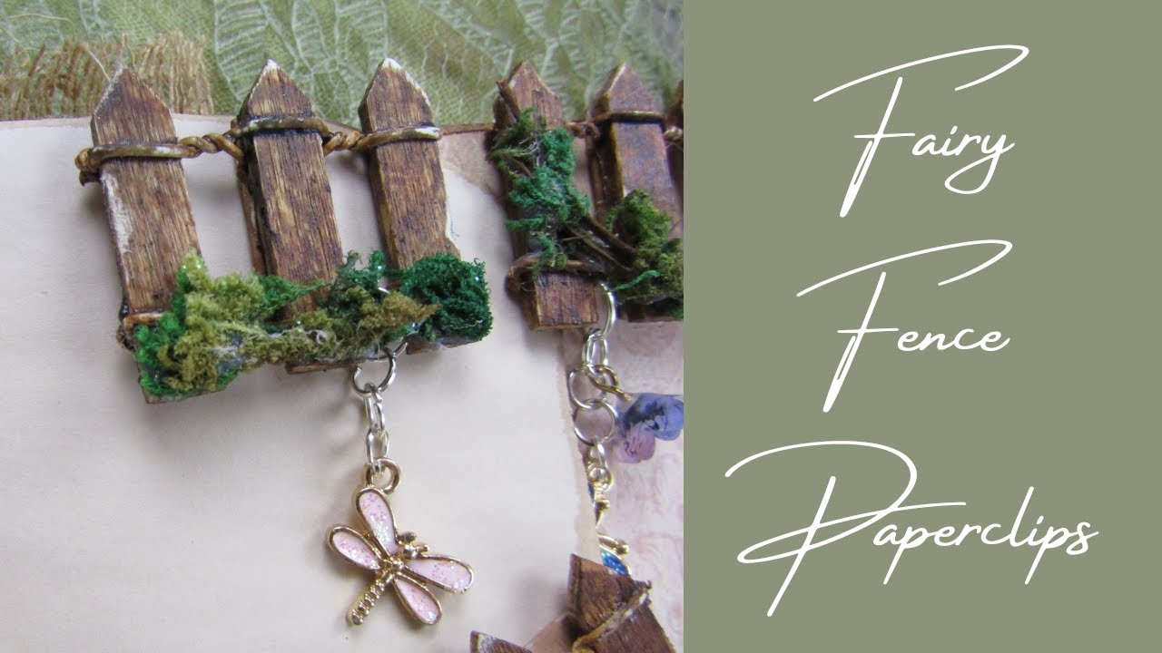 Fairy Fence Paperclips