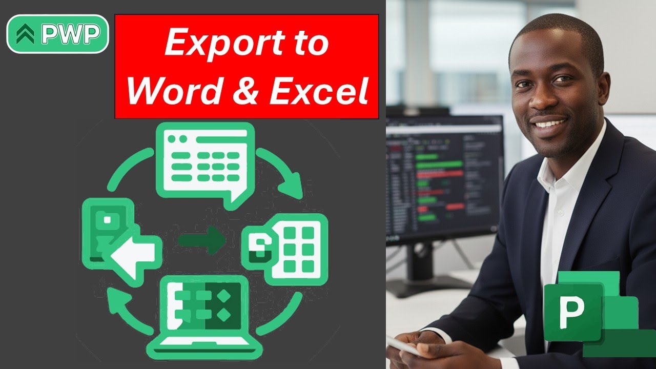 #07 MS Project - Export to Word & Excel