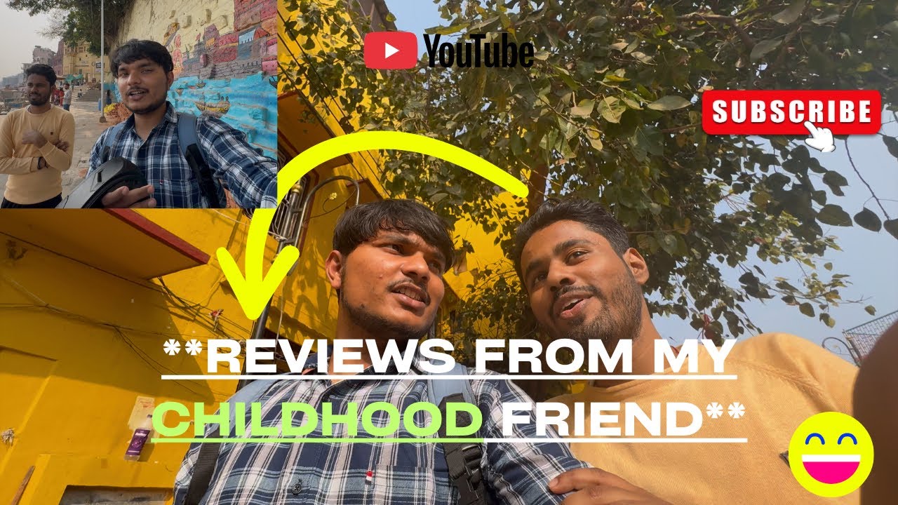 “Reviews From My Childhood Friend!! ❤️‍🔥🤌🏻