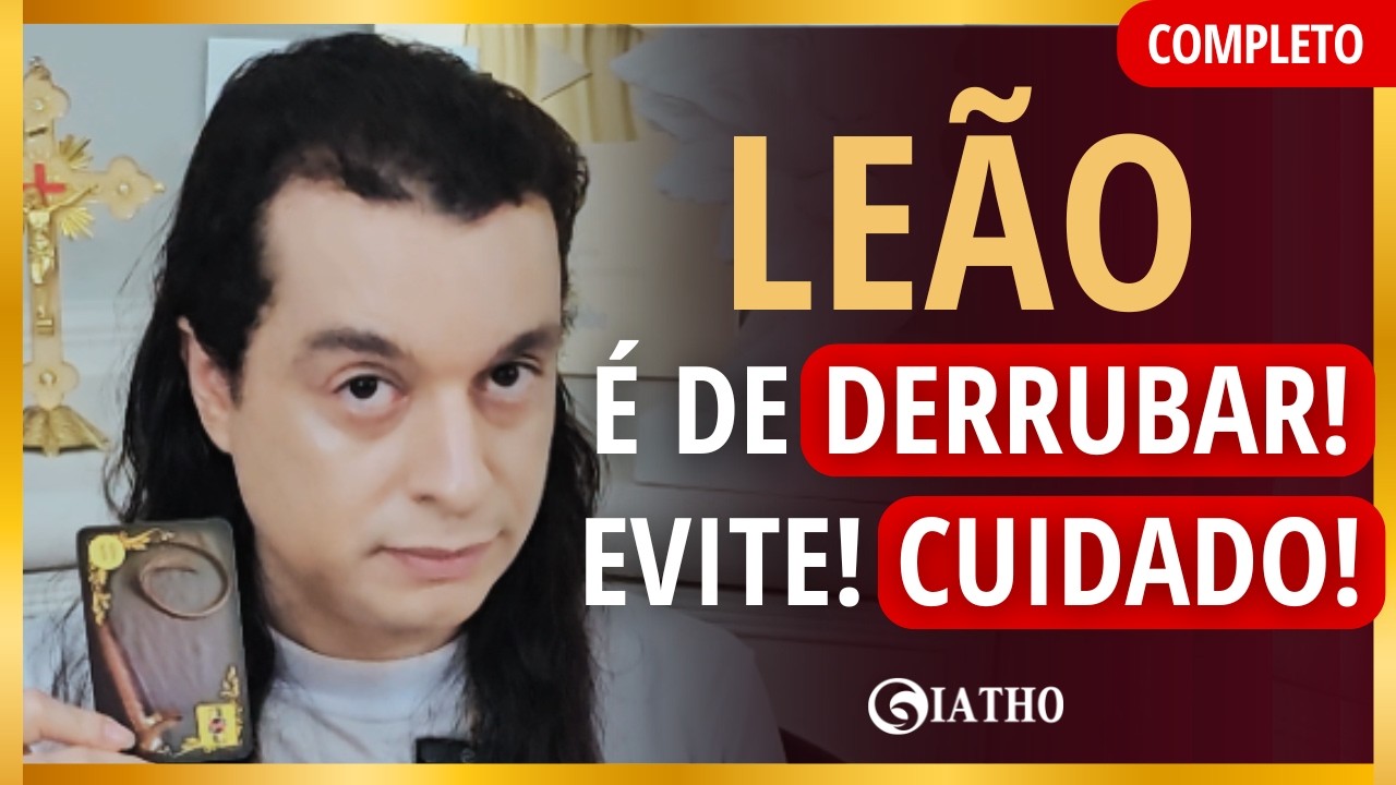 LEÃO MARÇO 2026, Sorte! Má Notícia, Atrai Maravilhas, Cresce
