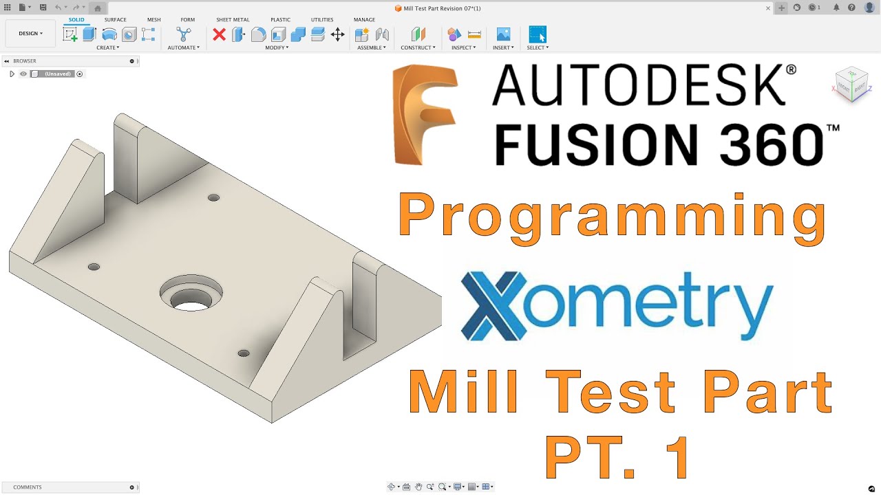 Программирование испытательной детали Xometry Mill с использованием Fusion 360 — часть 1