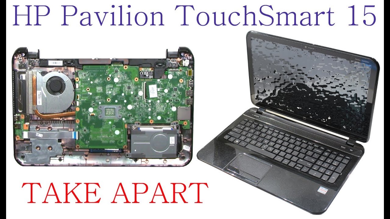 HP Pavilion TouchSmart 15 Take Apart and ReAssembly