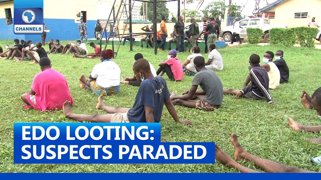 Edo Looting: Police Parade Suspected Looters And Prison Escapees