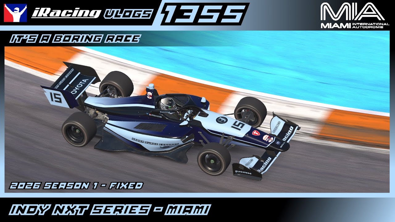 It's a Boring Race - Indy NXT Series @ Miami - Fixed - iRacing Ep. 1355