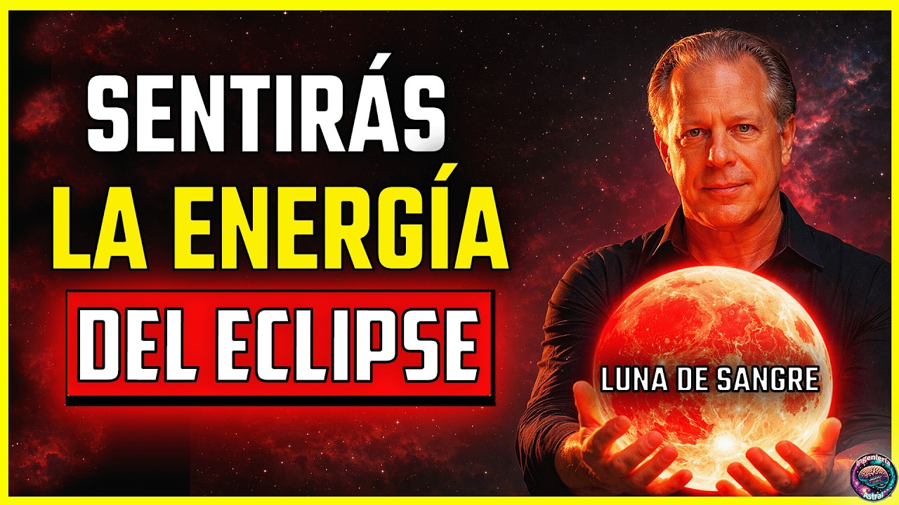 ECLIPSE CON LUNA DE SANGRE | Prosperidad infinita | JOE DISPENZA