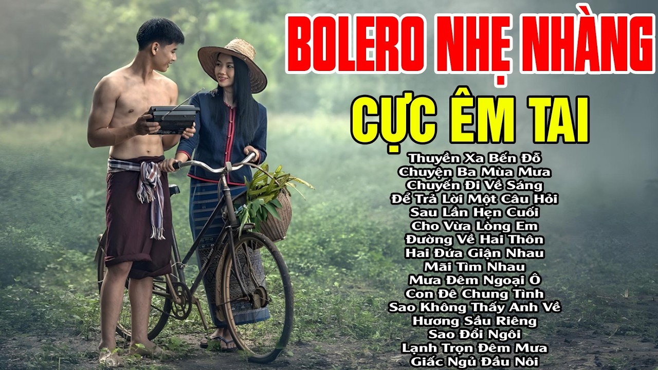 THUYỀN XA BẾN ĐỖ,CHUYẾN ĐI VỀ S&Aacute;NG...LK Cha Cha Cha D&acirc;n Ca Qu&ecirc; Hương Miền T&acirc;y Chọn Lọc 2026
